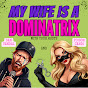 My Wife Is A Dominatrix logo