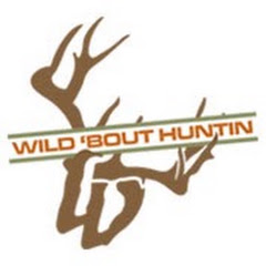 Wild Bout Huntin