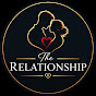 THE RELATIONSHIP