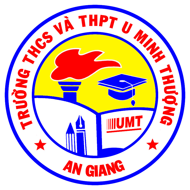 KÊNH TT CỦA TRƯỜNG THCS VÀ THPT U MINH THƯỢNG