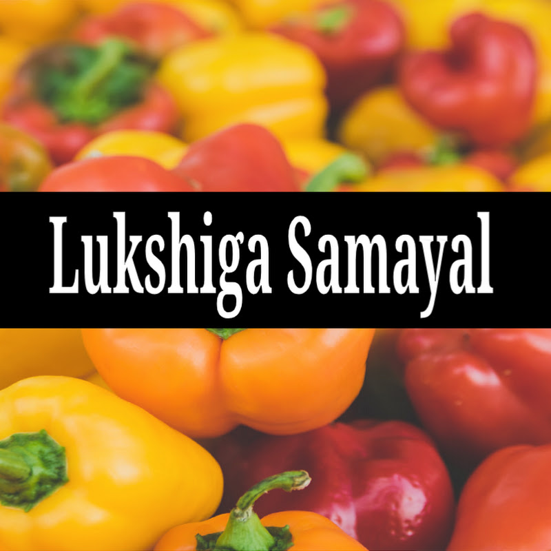Lukshiga Samayal