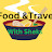 Food and Travel with Sheks