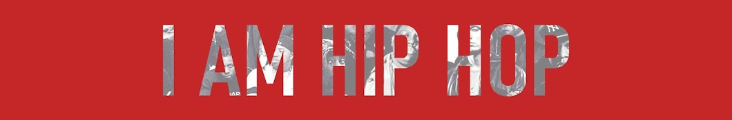 I Am Hip-Hop Awatar kanału YouTube