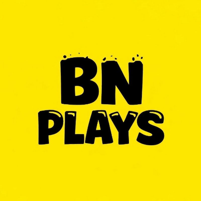 BN PLAYS 