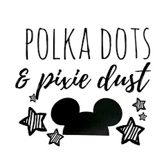 Polka Dots & Pixie Dust