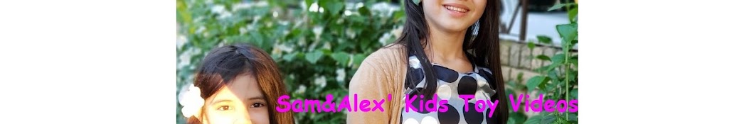 Sam&Alex' Kids Toy Videos यूट्यूब चैनल अवतार