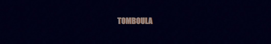 TomBoula यूट्यूब चैनल अवतार