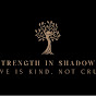 Strength in Shadows Podcast logo