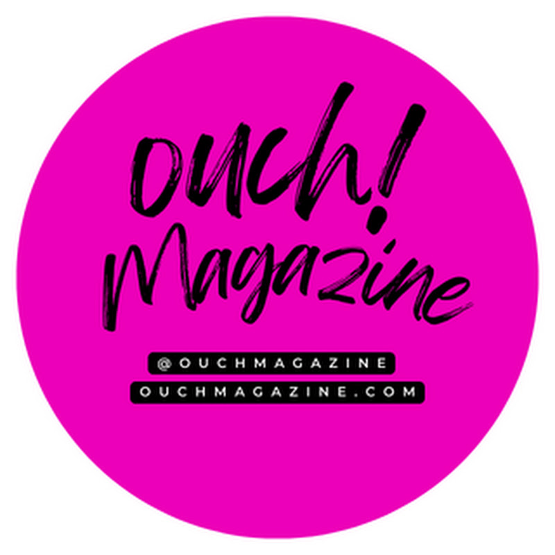 OUCH! MAGAZINE ® 