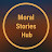 MORAL STORIES HUB