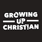 Growing Up Christian - @growingupchristian889 YouTube Profile Photo