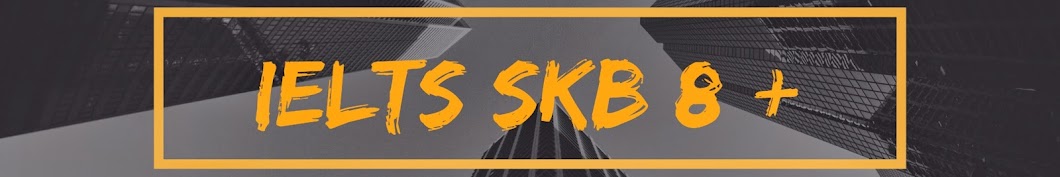 IELTS SKB Band 8plus YouTube-Kanal-Avatar