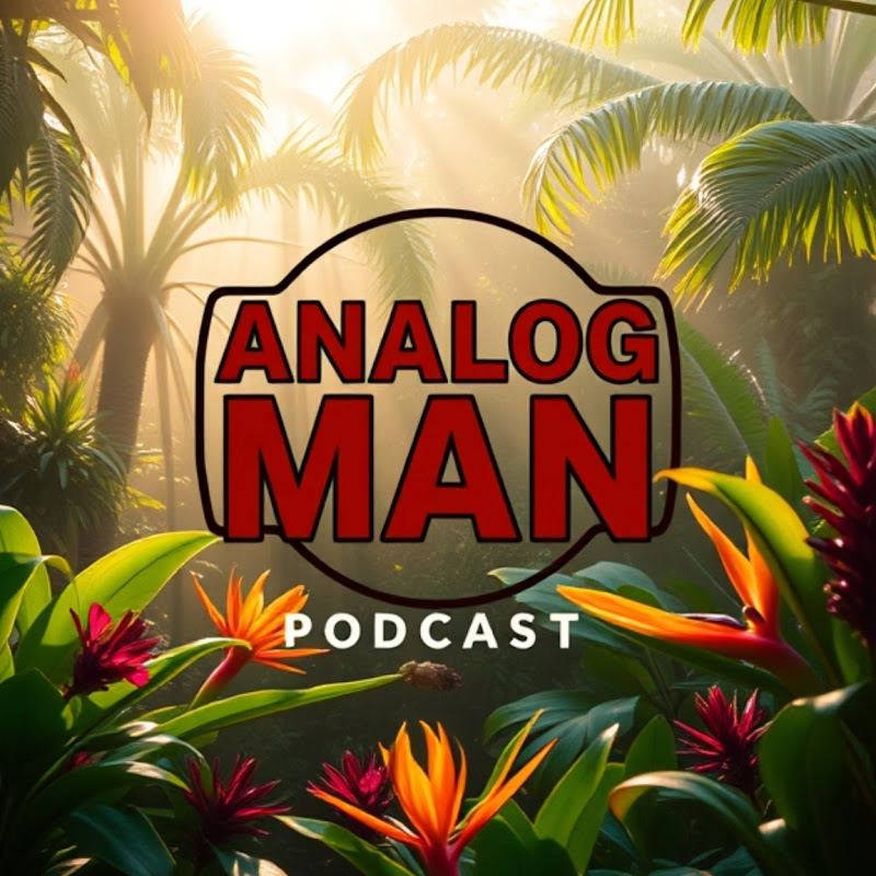 Analog Man Podcast