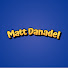 C6qcXKyN_pE-channel-avatar-Matt Danadel