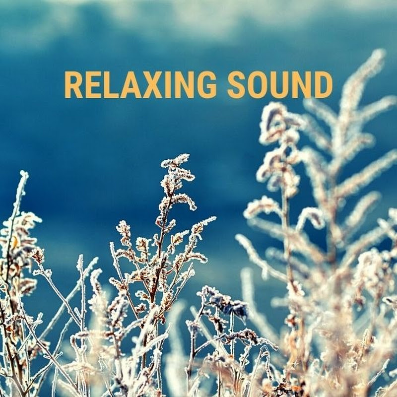 Relaxing Sound Channel