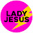 LadyJesus