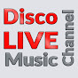 Disco Live Music Channel