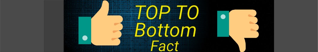 top to bottom fact YouTube channel avatar