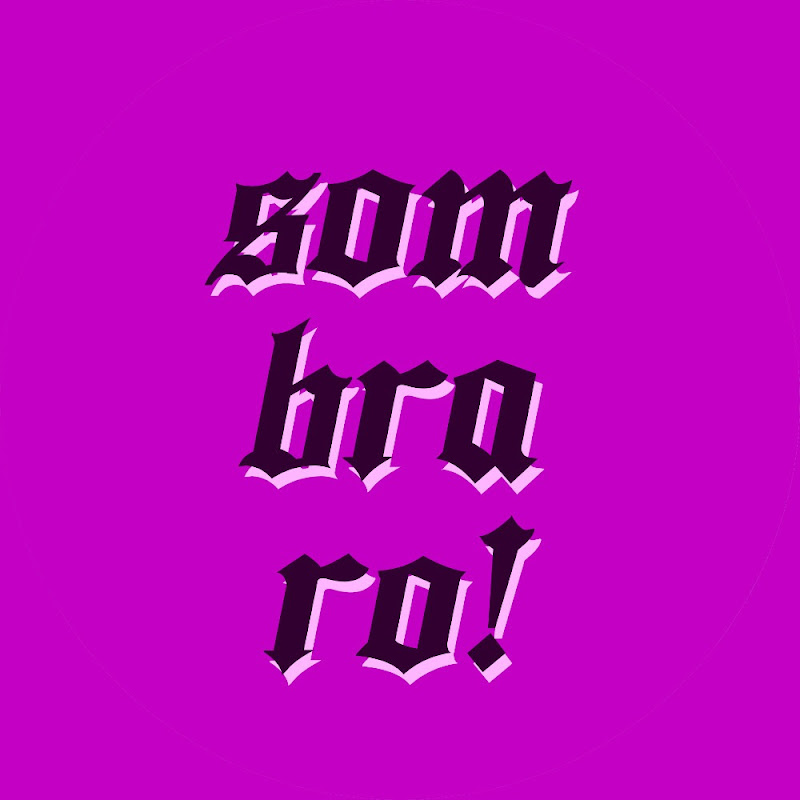 sombraro!