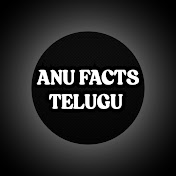 ANU FACTS TELUGU