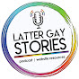 Latter Gay Stories YouTube Profile Photo