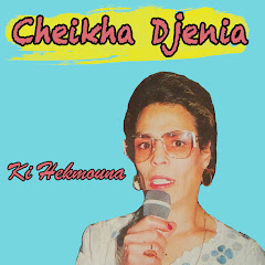 Cheikha Djenia - Topic