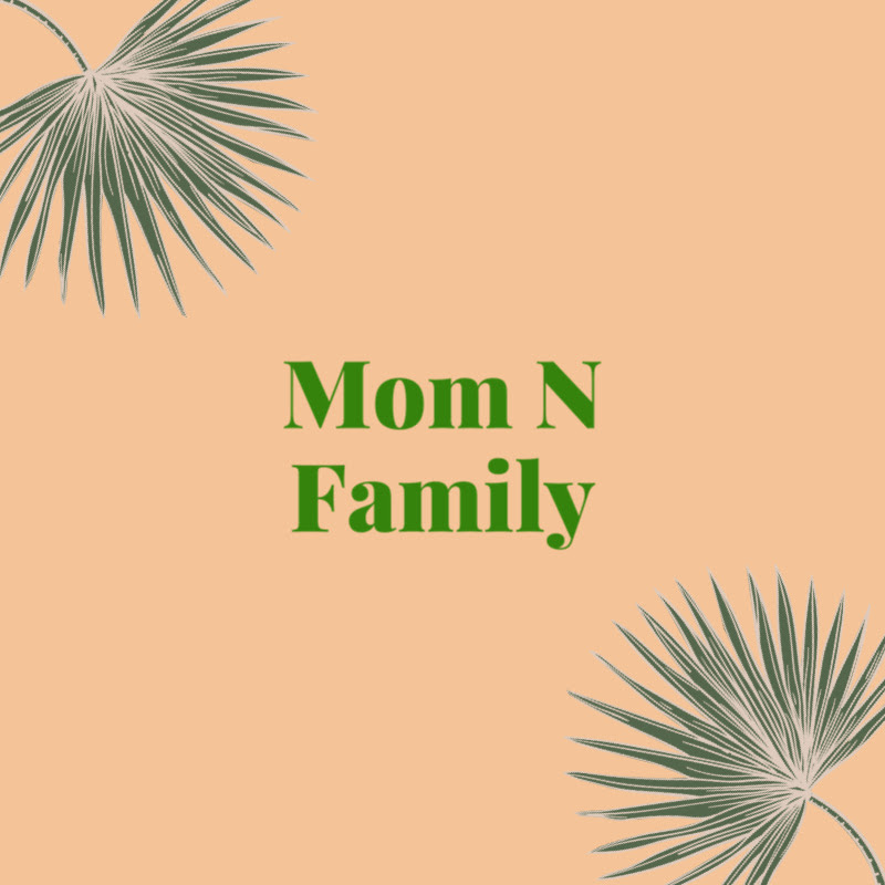 Mom N Family