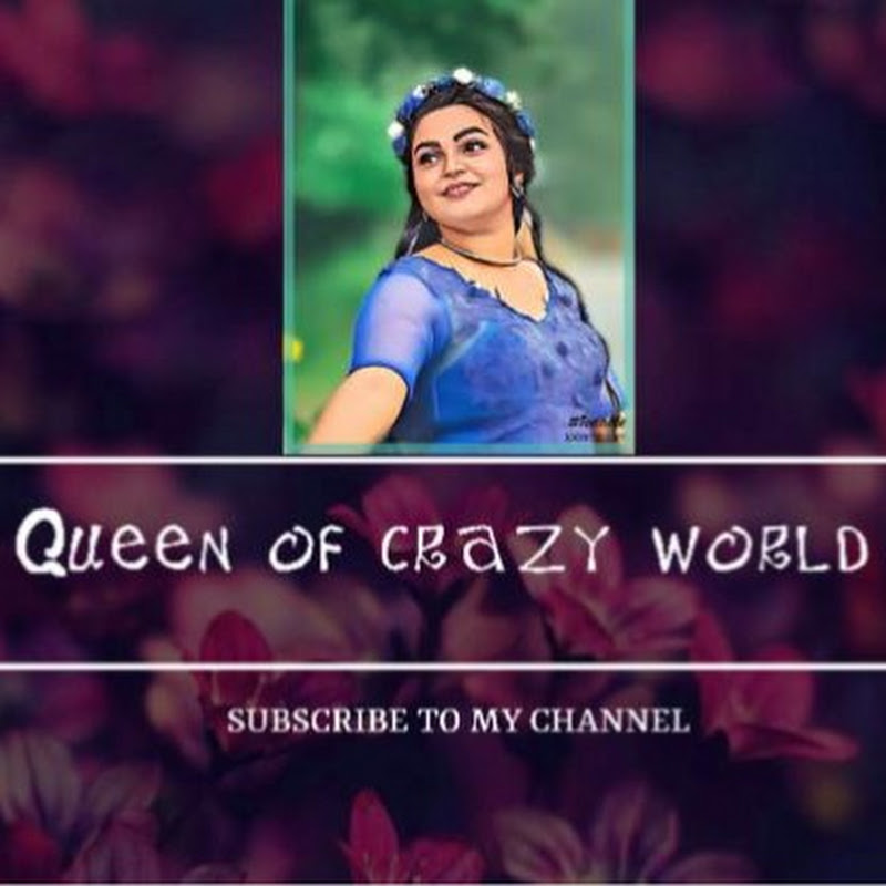 Queen of crazy world