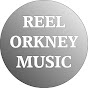 Reel Orkney Music YouTube Profile Photo