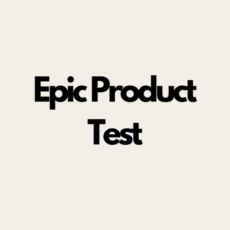Epic Product Test