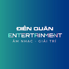 DIEN QUAN Entertainment / Giải Trí net worth