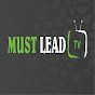 MustLead TV