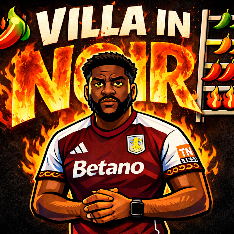 Villa in NOIR | Aston Villa Fan Channel