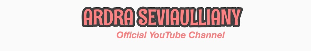 Ardra Seviaulliany Avatar canale YouTube 