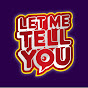 Let Me Tell You logo