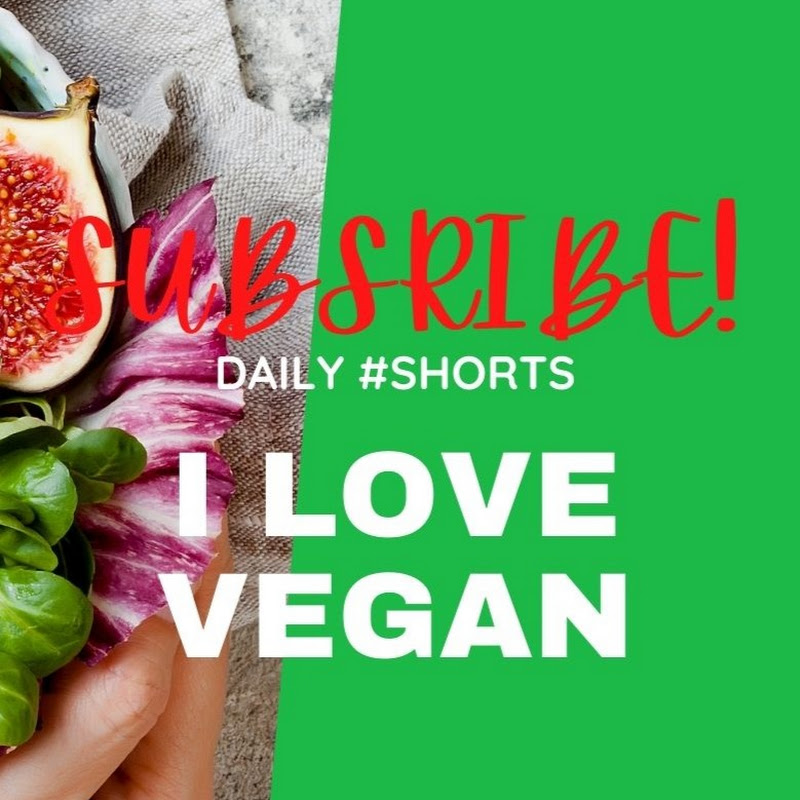 I Love Vegan