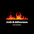 S9J0ylLbAHI-channel-avatar-Truth & Deliverance Channel