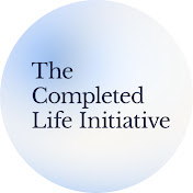 The Completed Life Initiative