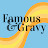 Famous & Gravy Podcast