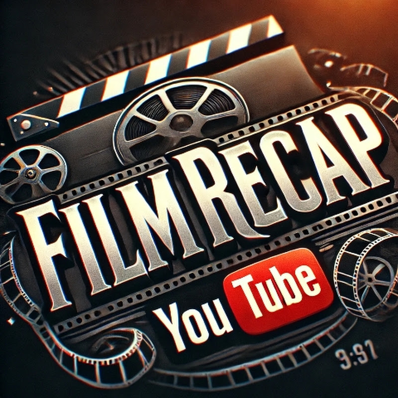 Film Recap YouTube