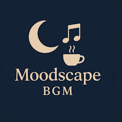 Moodscape BGM – 朝と夜のカフェ音楽チャンネルアイコン画像