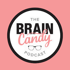 Brain Candy Podcast