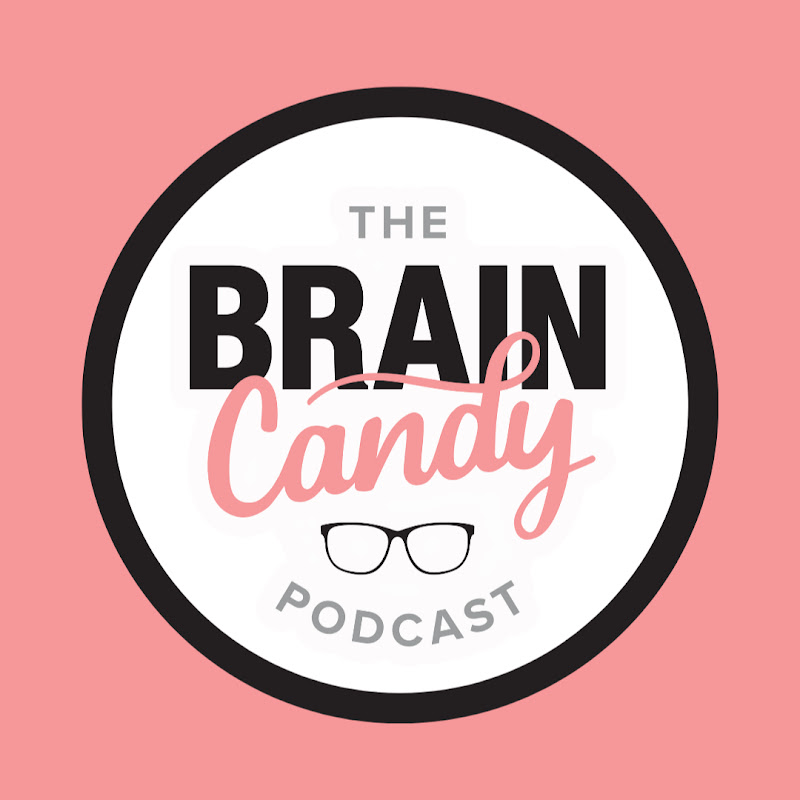 Brain Candy Podcast