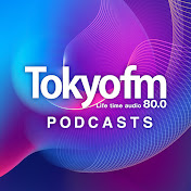 TOKYO FM Podcasts