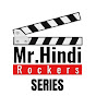 Mr Hindi Rockers Series logo