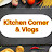 kitchen corner & vlogs