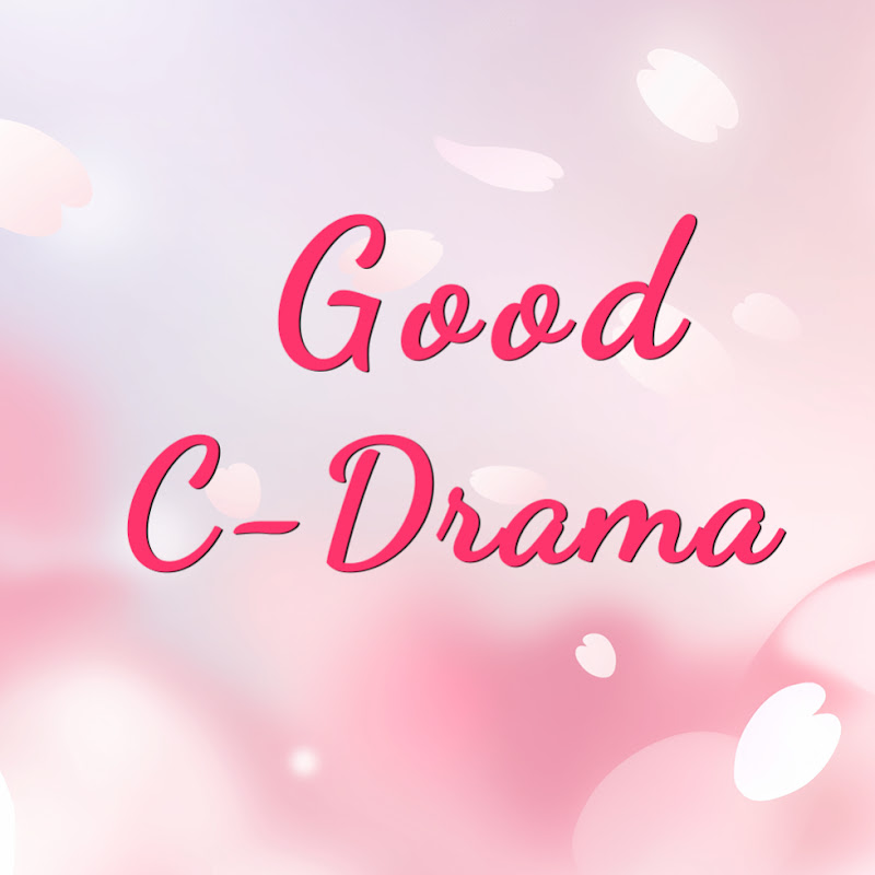 Good C-Drama