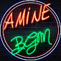 AMINE BGM