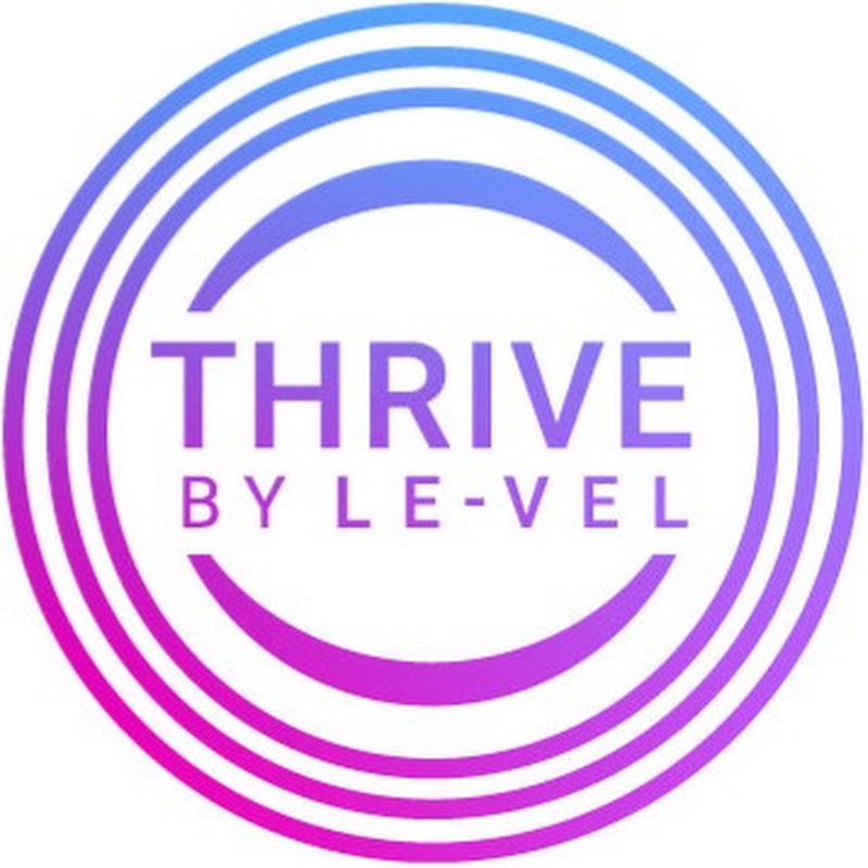 THRIVE By Le-Vel