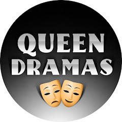 Queen Dramas